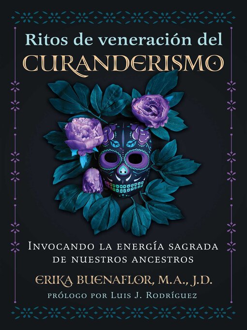 Title details for Ritos de veneración del curanderismo by Erika Buenaflor - Available